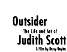 Outsider:   The Life and Art of Judith Scott